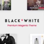 دانلود قالب مجنتو Black&White - قالب حرفه‌ای و واکنش گرا مجنتو