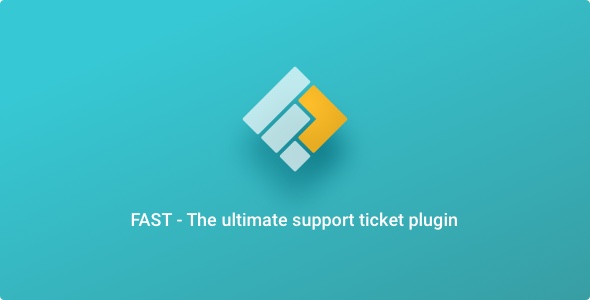دانلود افزونه وردپرس FAST - افزونه حرفه‌ای تیکت پشتیبانی وردپرس | پلاگین FAST