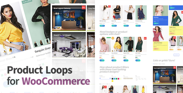 دانلود افزونه ووکامرس Product Loops - بیش از 100 نمونه استایل مختلف برای فروشگاه وردپرس | پلاگین Product Loops