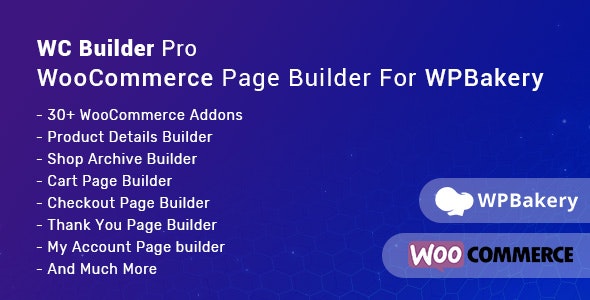 دانلود افزونه وردپرس WC Builder Pro - صفحه ساز ووکامرس برای WPBakery