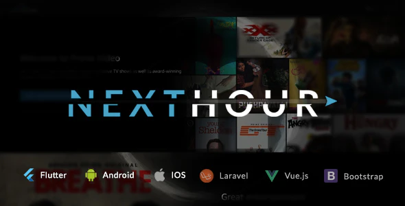 دانلود سورس فلاتر Next Hour - اپلیکیشن فیلم و سریال + سیستم اشتراک ویژه