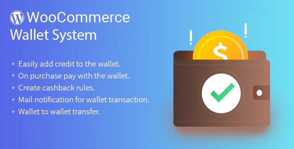 دانلود افزونه وردپرس WordPress WooCommerce Wallet System - کیف پول ووکامرس