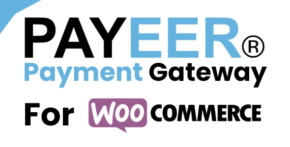 245331478481807704 افزونه درگاه پرداخت ووکامرس Payeer payment gateway