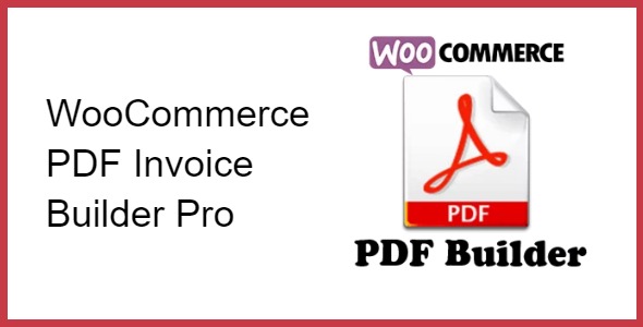 WooCommerce PDF Invoice Builder Pro دانلود افزونه وردپرس WooCommerce PDF Invoice Builder Pro