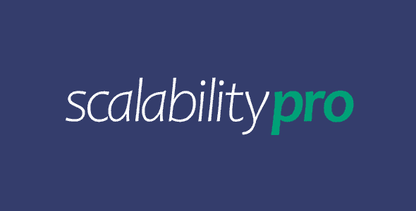 افزونه بهینهسازی دیتابیس و عملکرد Scalability Pro | مدیریت پیشرفته کوئریهای وردپرس دانلود افزونه وردپرس Scalability Pro