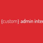 دانلود افزونه وردپرس Custom Admin Interface Pro