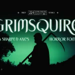دانلود فونت Grimsquire – Sharped Axes Horror Font