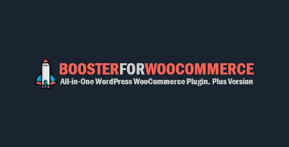 دانلود افزونه وردپرس Booster Plus for WooCommerce - مجموعه ابزار قدرتمند ووکامرس